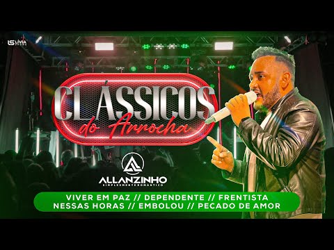 Allanzinho | Clássicos do Arrocha