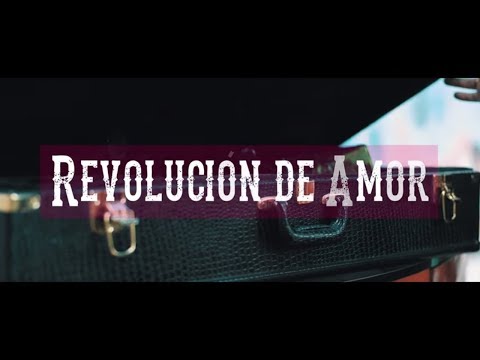 REVOLUCIÓN - REVOLUCIÓN DE AMOR