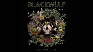 Blackwülf - Oblivion Cycle    (Full Album)