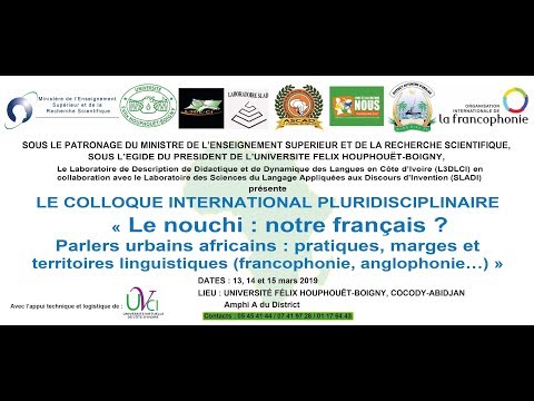 Colloque international pluridisciplinaire, le Nouchi : Panel d’artistes