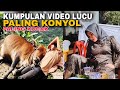 PALING KONYOL PALING KOCAK BIKIN NGAKAK ️ KUMPULAN VIDEO TERLUCU 2025