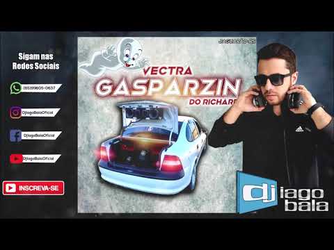 CD VECTRA GASPARZIN DO RICHARD DE JAGUARÃO-RS - DJ IAGO BALA