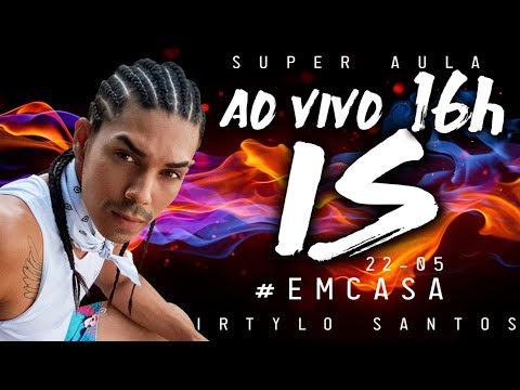 Ao Vivo: SUPER AULA DE DANÇA - #quarentreino - @irtylosantos