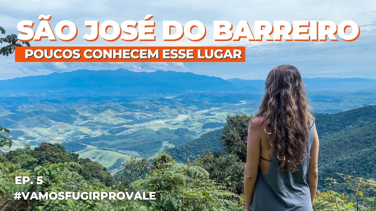Conheça SÃO JOSÉ DO BARREIRO e as belezas da SERRA DA BOCAINA