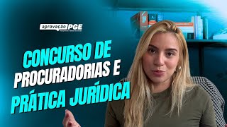 Concursos de Procuradoria e prática jurídica