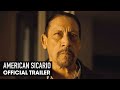 American Sicario (2021 Movie) Official Trailer - Danny Trejo, Philippe A. Haddad