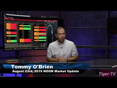 August 23rd 2019, NOON Market Update on TFNN