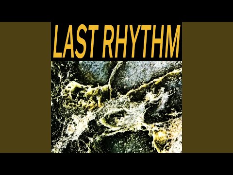 Last Rhythm (Ambient Version)