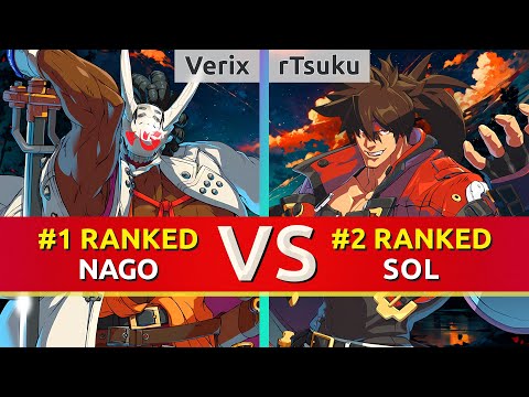 GGST ▰ Verix (#1 Ranked Nagoriyuki) vs rTsuku (#2 Ranked Sol). High Level Gameplay