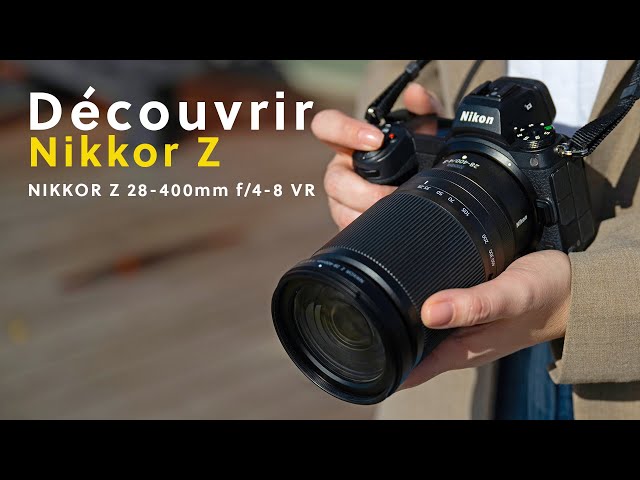 Vidéo NIKON Z 28-400 mm f/4-8 VR