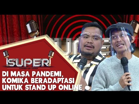 Para Komika Berusaha Untuk Bertahan di Tengah Pandemi - SUPER (Part 1)