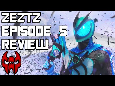 Kamen Rider Zeztz Episode 5 Review and Full Thoughts