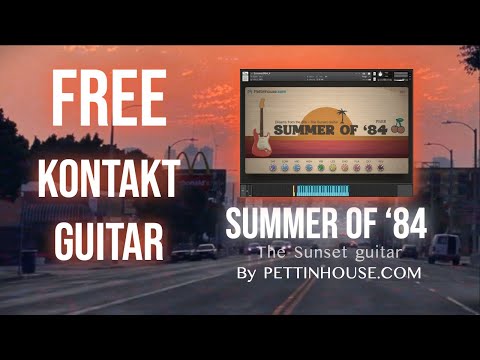 FREE KONTAKT GUITAR – Summer of 84 | The Sunset Guitar by Pettinhouse.com
