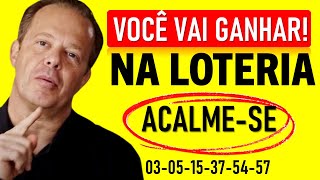 ACALME-SE PARA GANHAR NA LOTERIA NESSE ANO – Joe Dispenza