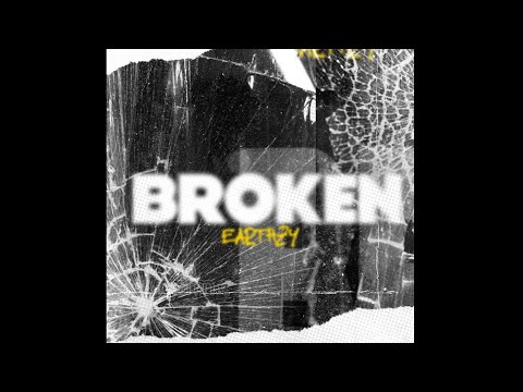 BROKEN - Earthzy (Prod. by @madebysavyy x luckyroo)