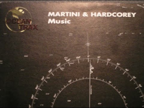 Martini & Hardcorey - Music (Ocean Dub Mix)