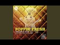 Poppin Fresh (Original Mix)