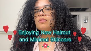 Enjoying New Haircut and Minimal Skincare | Curly Cami Channel 