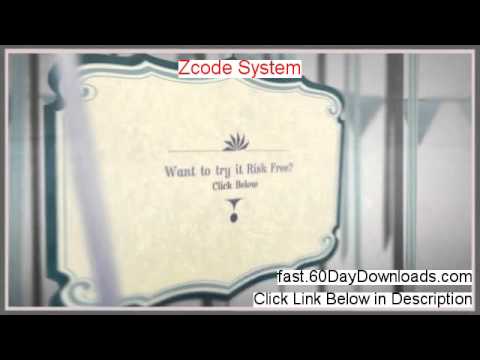 Zcode System Download the System 60 Day Risk Free - Before You Buy...