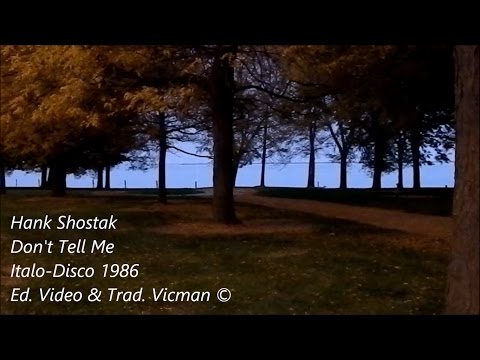 Hank Shostak  - Don't tell me 1986 (Sub. Español)
