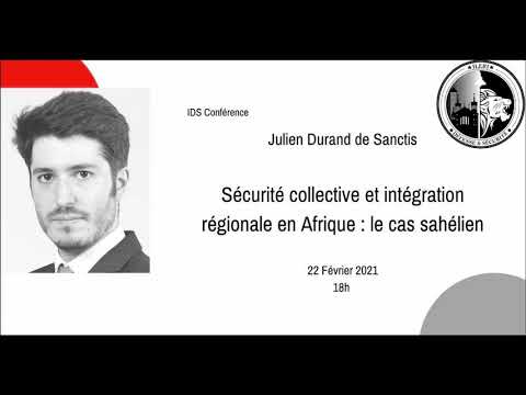 Julien Durand de Sanctis - Sécurité collective et intégration régionale en Afrique : le cas Sahélien