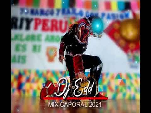 Mix Caporal 2021 - DJ Mix Edd