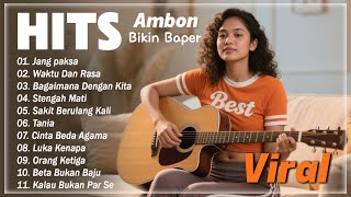 Download lagu TOP HITS Lagu Ambon Terbaru Dan Terpopuler || Ambon VIRAL Oke Timur || Paling Dicari mp3