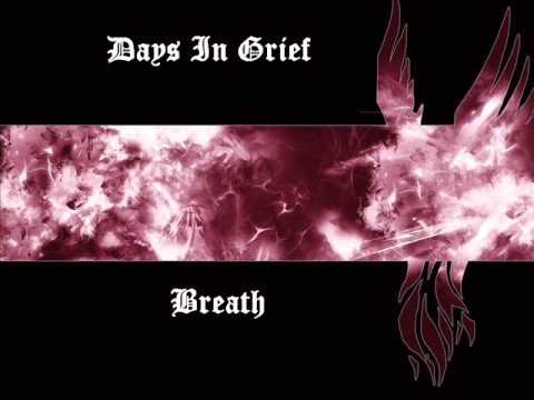 Days In Grief - Breath