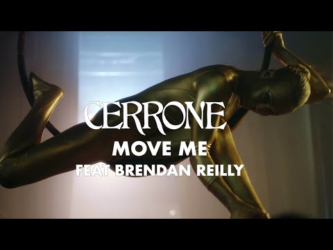 Cerrone - Move Me (feat. Brendan Reilly) [Official Video]