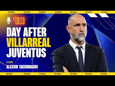🚨 La CHAMPIONS della JUVE è già in SALITA 💹 con ALESSIO TACCHINARDI TIKITACCO