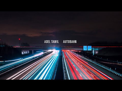 Adel Tawil - Autobahn (Official Lyric Video)