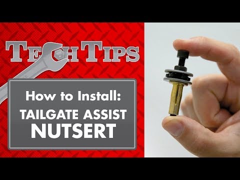 How to Install a Tailgate Assist Nutsert – Tech Tips