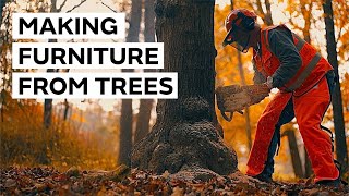 Cutting Down Trees and Making Furniture