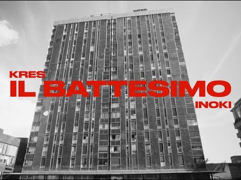 Kres - Il Battesimo feat. Inoki (Official Video)