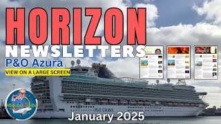 P&O Azura: Daily Horizon Newsletters  - January 2025