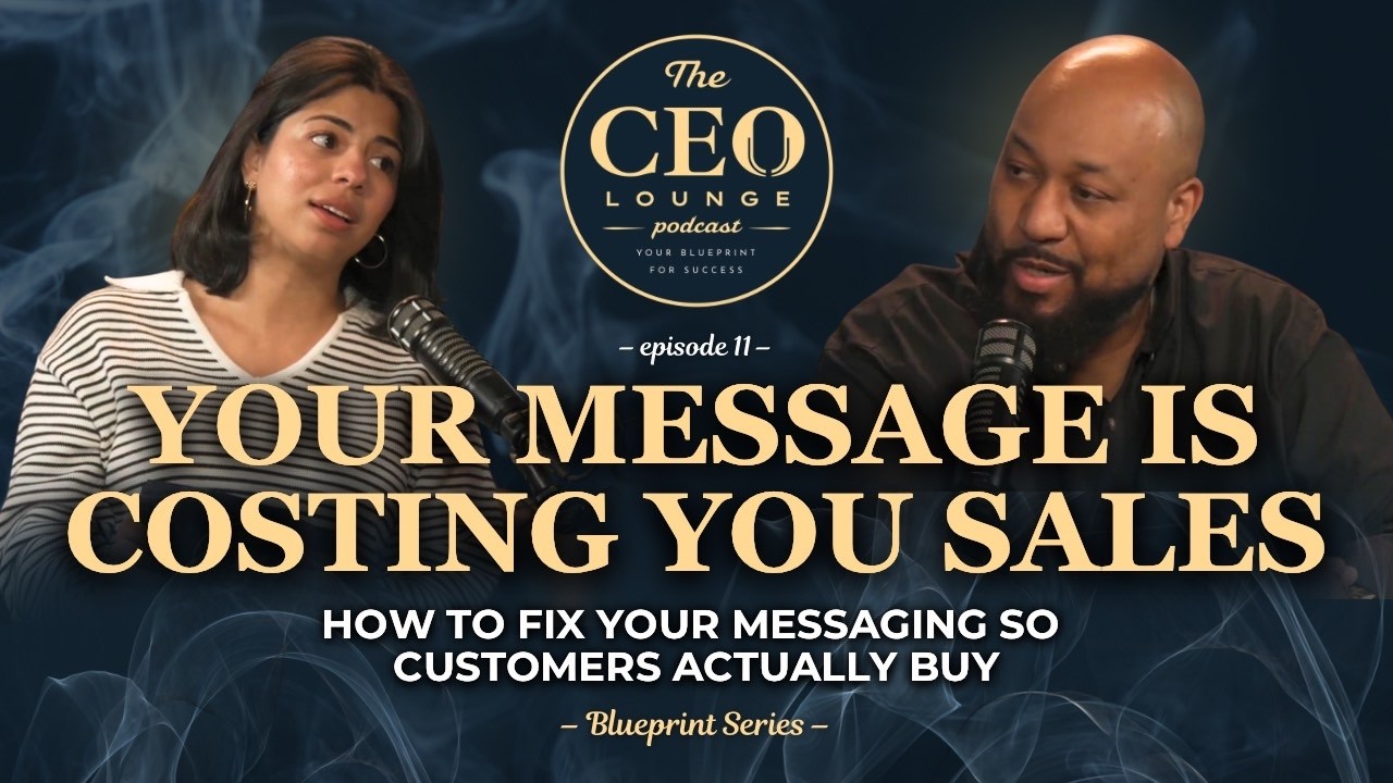 Fix Your Marketing Messaging By Making Customers The Hero | CEO Lounge EP 11