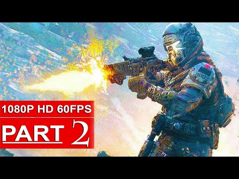 TITANFALL 2 Walkthrough Gameplay Part 2|
