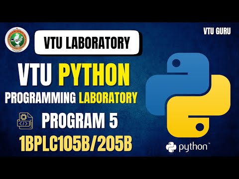 1bplc105b Python Programming Laboratory Program 5 1bplc205b Python Programming Program 5 Vtu