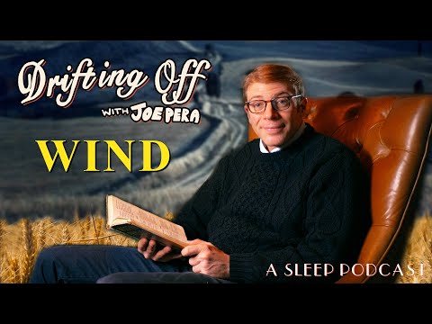 Drifting Off w/ Joe Pera | S2E1 | Wind ft. Elori Saxl
