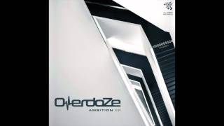 Overdoze - Ambitions (Original Mix)