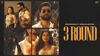 Download lagu 3 Round | Wilson Brar | Gurlez Akhtar | Geet Goraaya | New Punjabi Songs 2025 mp3