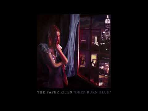 The Paper Kites - Deep Burn Blue (Official Audio)