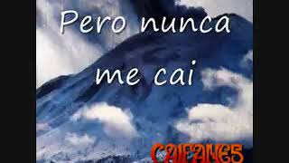 Pero nunca me caí. (Letra) CAIFANES