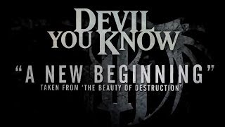 DEVIL YOU KNOW - A New Beginning (OFFICIAL LYRIC VIDEO)