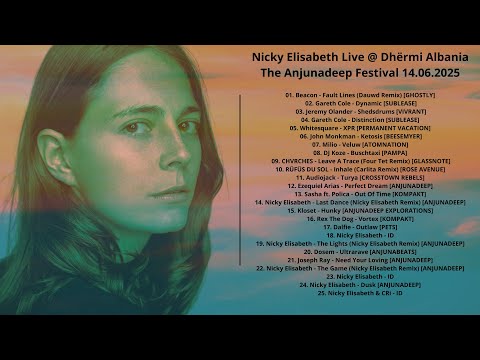 Nicky Elisabeth Live @ Dhërmi Albania The Anjunadeep Festival 14.06.2025 with tracklist