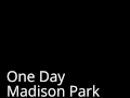 One Day (By Madison Park) 