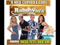 RABO DE VACA - O MEU CUPIDO É GARI (NOVA ...