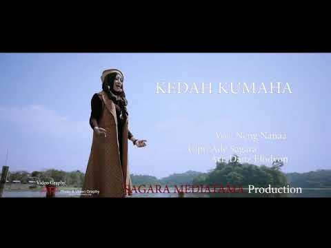 KEDAH KUMAHA - NENG NANAA CIAMIS