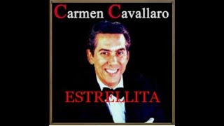 Estrellita by Carmen Cavallaro - Spanish/English Lyrics