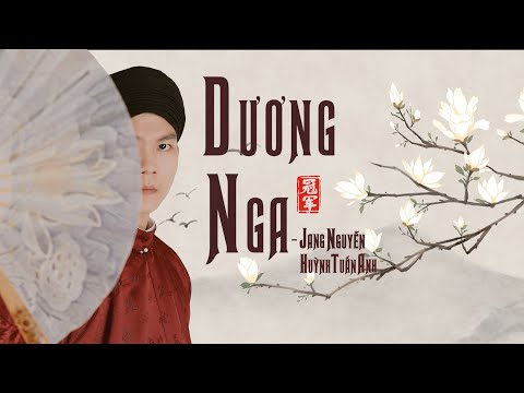 Dương Nga (Phượng khấu OST) - Jang Nguyễn